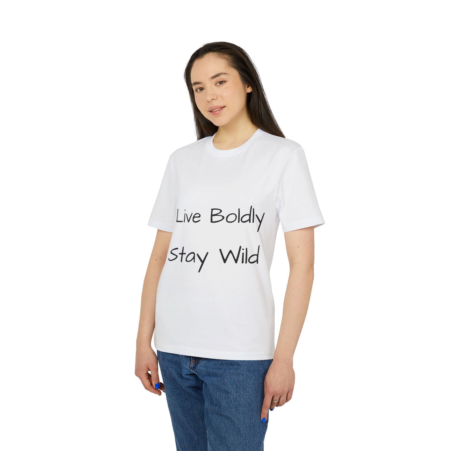 Live Boldly Stay Wild T-Shirt | Unisex Inspirational Tee